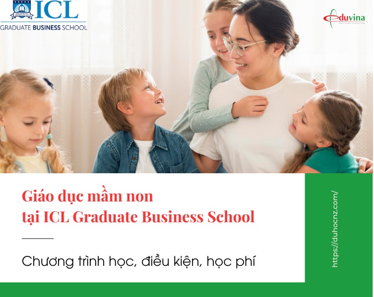 Graduate Diploma in Teaching (ECE) tại ICL Graduate Business School